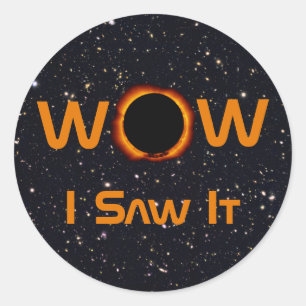 Total Solar Eclipse 2024 WOW I Saw It Classic Round Sticker