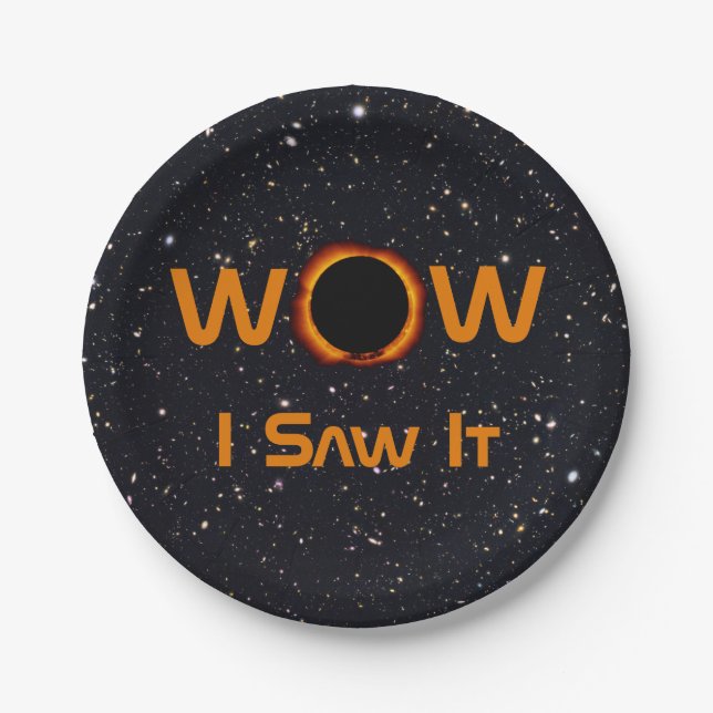 Total Solar Eclipse 2024 WOW I Saw It Paper Plate (Front)