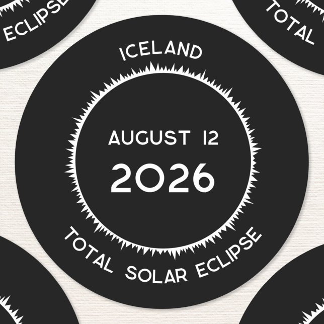 Total Solar Eclipse 2026 Iceland Classic Round Sticker (Total Solar Eclipse August 12 2026 Iceland custom text sticker)