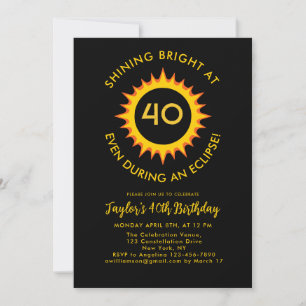 Total Solar Eclipse 4.8.2024 40th Birthday Party Invitation