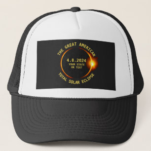 Total Solar Eclipse 4.8.2024 USA Custom Text Trucker Hat