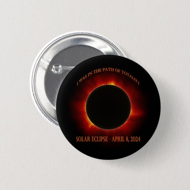 Total Solar Eclipse 6 Cm Round Badge (Front & Back)