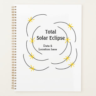 Total solar eclipse add date location half sun pat planner