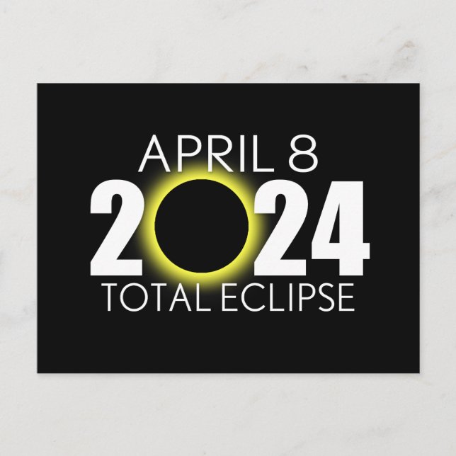 Total Solar Eclipse - April 8, 2024 - Black Design Postcard (Front)