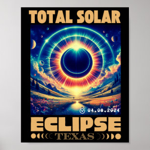 Total Solar Eclipse April 8 2024 Texas Solar Eclip Poster