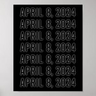 Total Solar Eclipse April 8 2024 Totality Poster