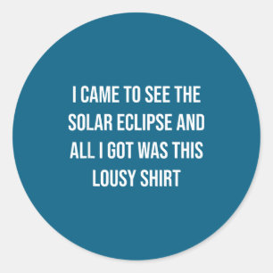 Total Solar Eclipse April 8 Classic Round Sticker