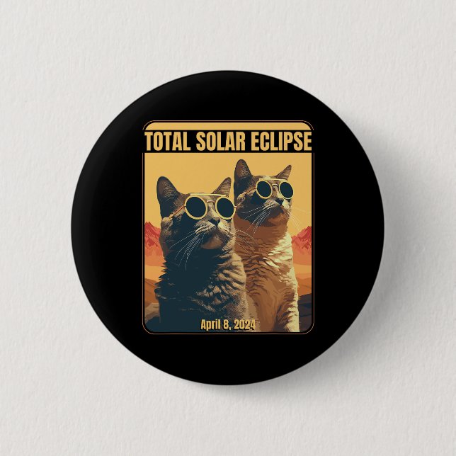 Total Solar Eclipse April 8 Eclipse Cats  6 Cm Round Badge (Front)