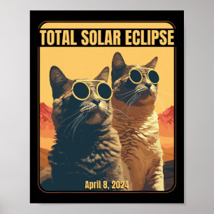Total Solar Eclipse April 8 Eclipse Cats Poster