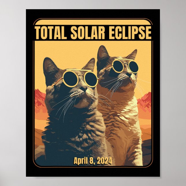 Total Solar Eclipse April 8 Eclipse Cats  Poster (Front)