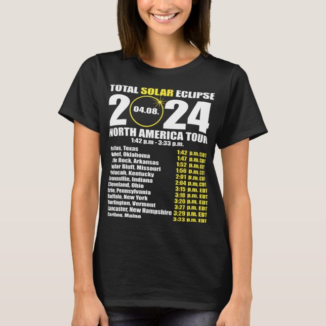 Total Solar Eclipse April 8 Path Of The Eclipse 3  T-Shirt (Front)