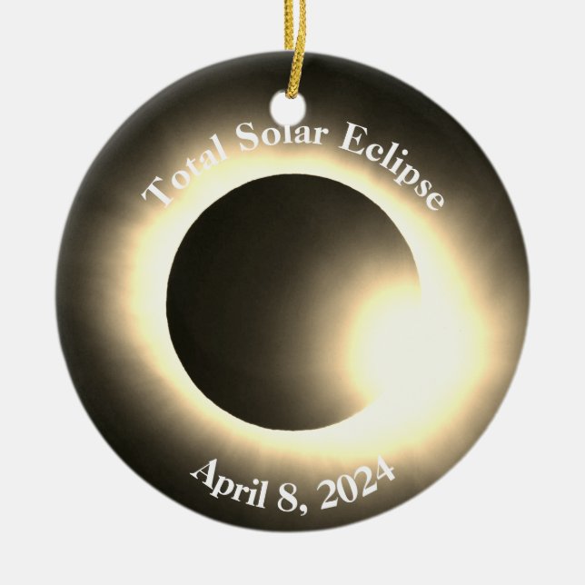 Total solar eclipse April 8th  2024 moon sun Ceramic Ornament (Front)
