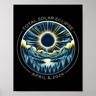 Total Solar Eclipse Artsy Totality Sky With April  Poster