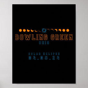 Total Solar Eclipse Bowling Green Ohio 04.08.24 Poster