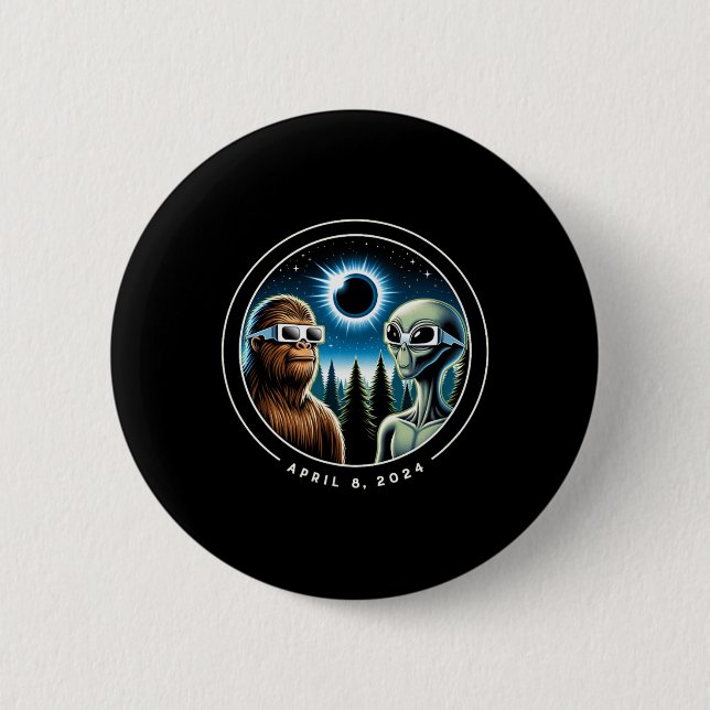 Total Solar Eclipse Funny Bigfoot Alien April Date 6 Cm Round Badge (Front)