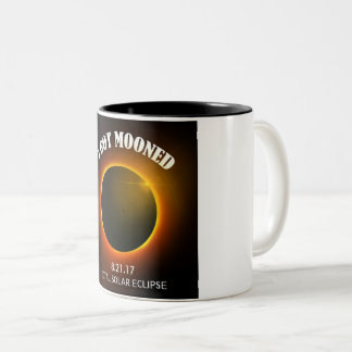 Total Solar Eclipse I Got Mooned Coffee Cup