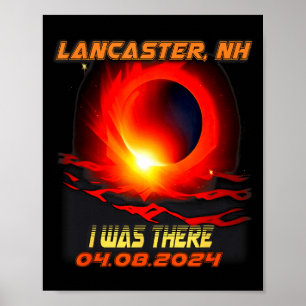 Total Solar Eclipse I Was There Lancaster New Hamp Poster