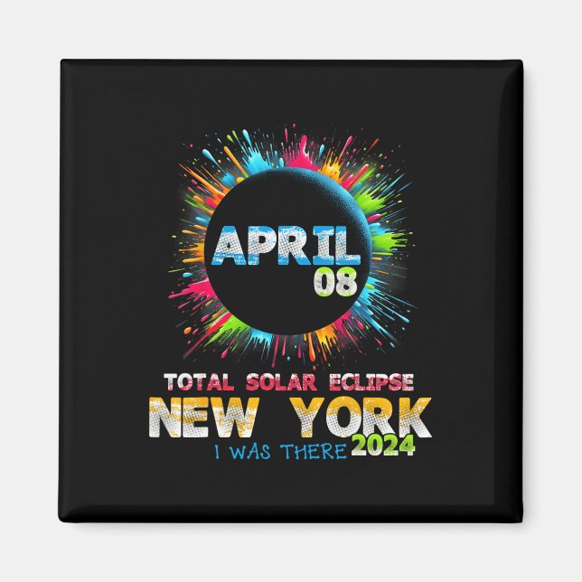 Total Solar Eclipse New York 2024 Colourful Totali Magnet (Front)