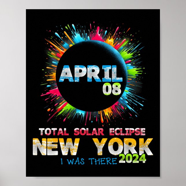 Total Solar Eclipse New York 2024 Colourful Totali Poster (Front)