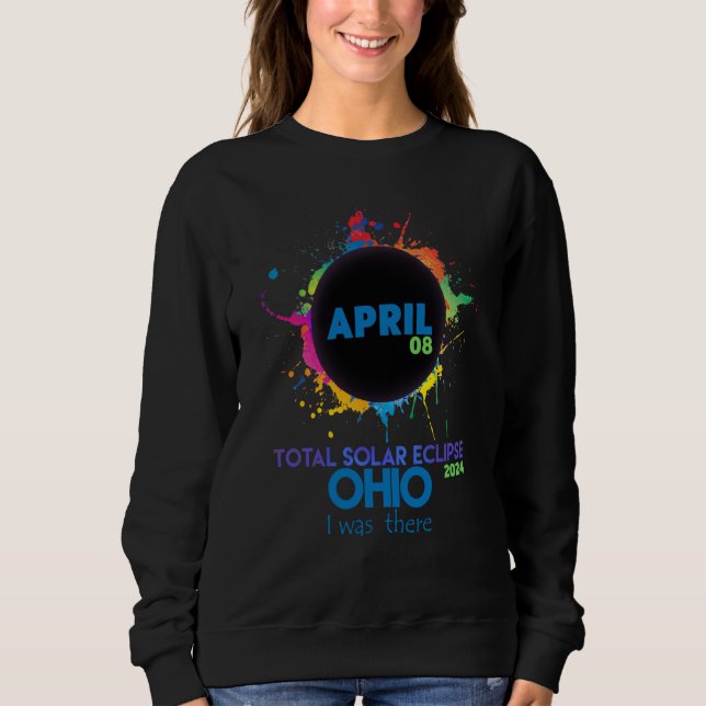 Total Solar Eclipse Ohio 2024 Colorful Totality Sweatshirt (Front)