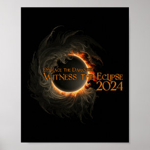 Total Solar Eclipse Shirt April 8 Embrace The Dark Poster