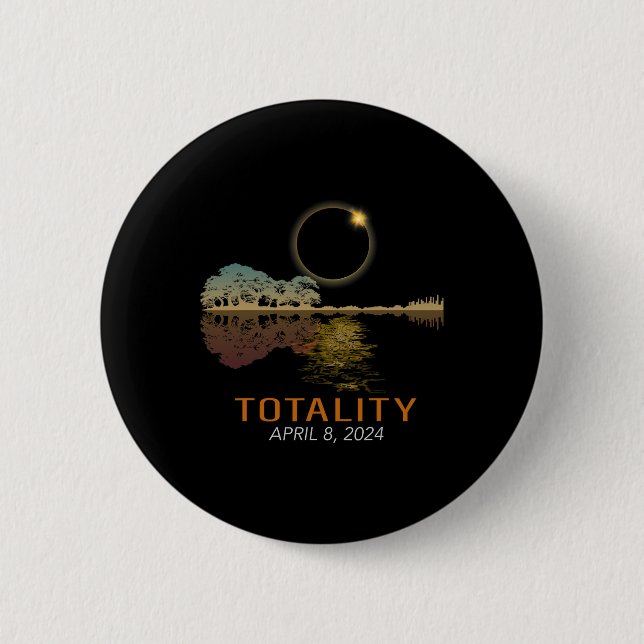 Total Solar Eclipse Shirt Totality Eclipse Guitar  6 Cm Round Badge (Front)