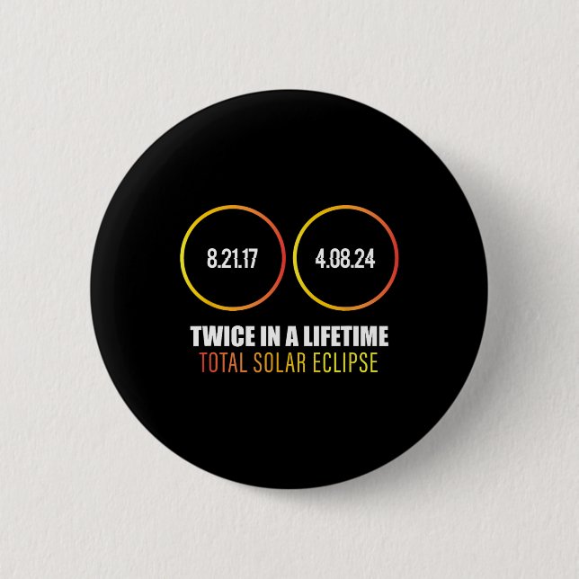 Total Solar Eclipse - Solar Eclipse  6 Cm Round Badge (Front)