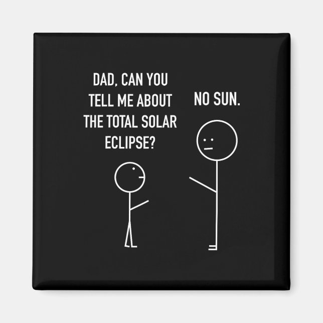 Total Solar Eclipse Stick Figure Humour Astrology  Magnet (Front)