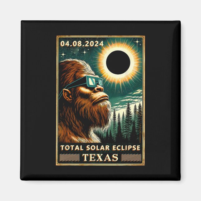 Total Solar Eclipse Texas 2024 Bigfoot Eclipse Gle Magnet (Front)