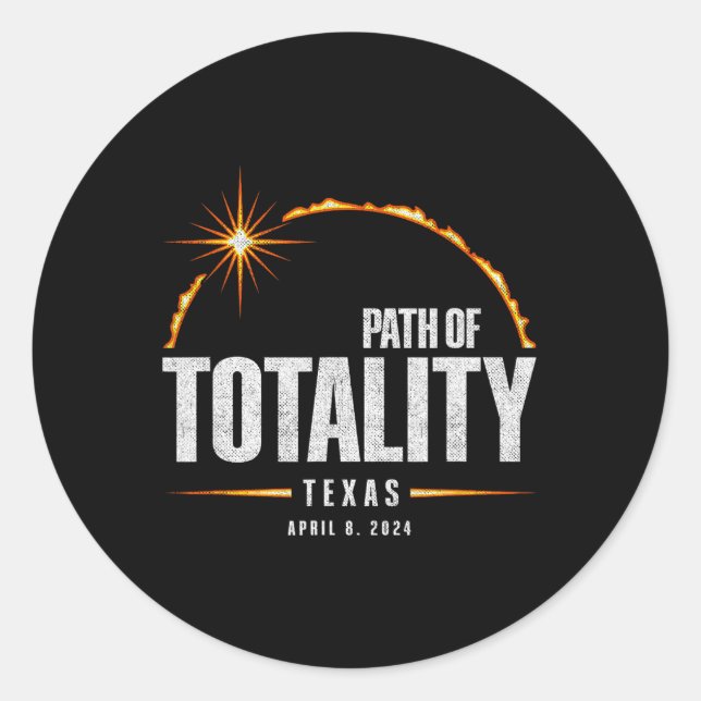 Total Solar Eclipse Texas - Total Eclipse 2024  Classic Round Sticker (Front)