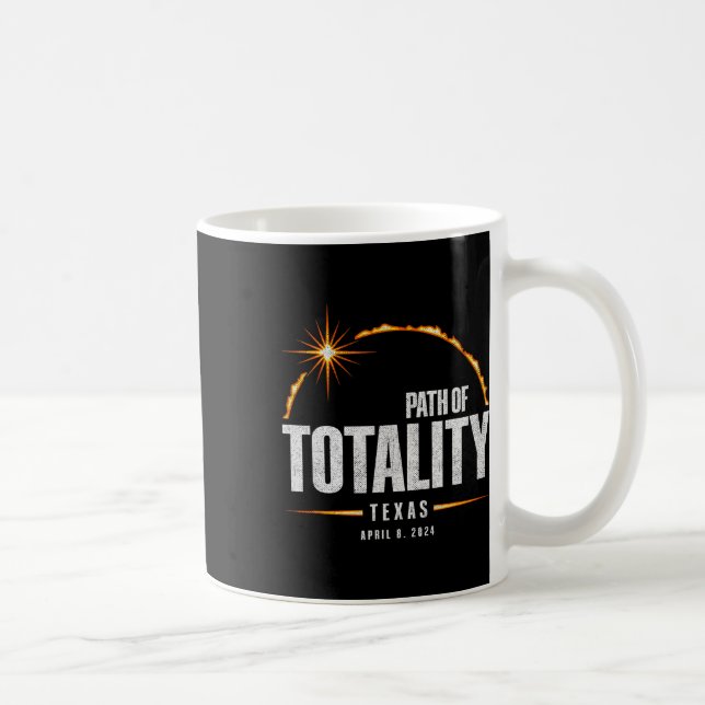 Total Solar Eclipse Texas - Total Eclipse 2024  Coffee Mug (Right)