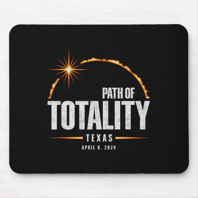 Total Solar Eclipse Texas - Total Eclipse 2024  Mouse Pad (Front)