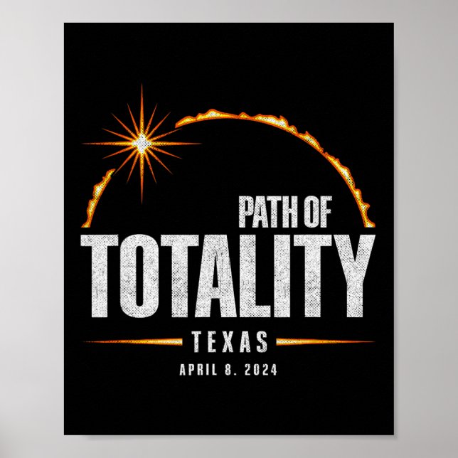 Total Solar Eclipse Texas - Total Eclipse 2024  Poster (Front)
