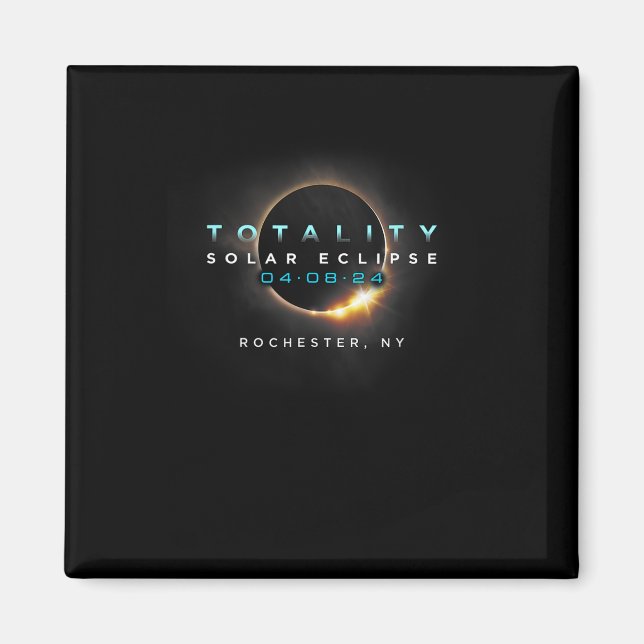 Total Solar Eclipse Totality Rochester New York  Magnet (Front)