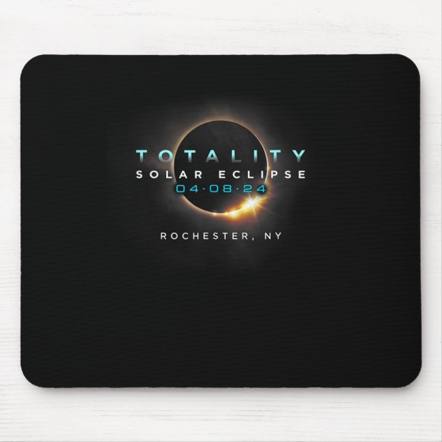 Total Solar Eclipse Totality Rochester New York  Mouse Pad (Front)