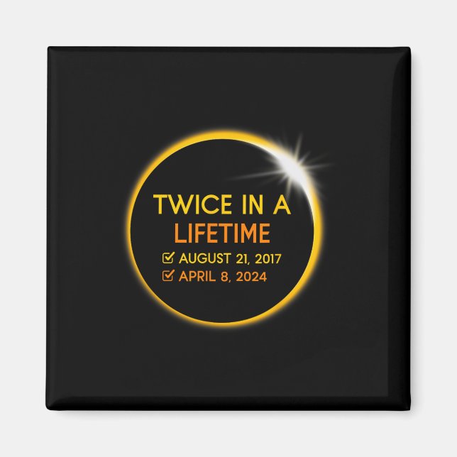 Total Solar Eclipse Twice In A Lifetime Matching G Magnet (Front)