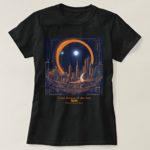 Total Solar Eclipse YOUR Text Cityscape Skyscraper T-Shirt