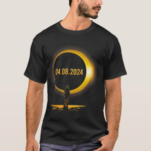 Totality 04 08 24 Funny Total Solar Eclipse 2024 T-Shirt