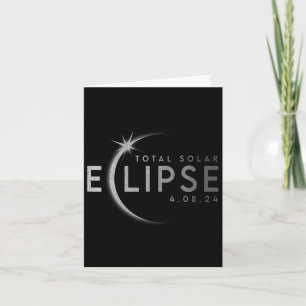Totality 04 08 24 Total Solar Eclipse 2024 9 Card
