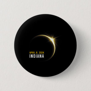 Totality 04 08 24 Total Solar Eclipse 2024 Indiana 6 Cm Round Badge