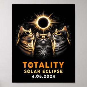Totality Cats Wearing Solar Eclipse Gles 4.08.2024 Poster