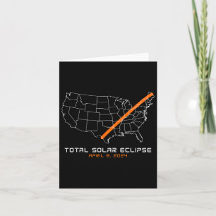 Totality Path 04 08 24 Total Solar Eclipse 2024  Card