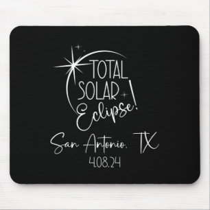 Totality San Antonio Tx Total Solar Eclipse April Mouse Pad