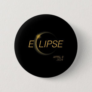 Totality Solar 4.08.24 America Total Solar Eclipse 6 Cm Round Badge