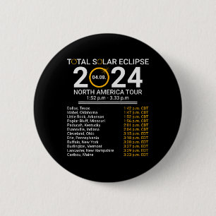 Totality Spring 4.08.24 Total Solar Eclipse 2024 6 Cm Round Badge