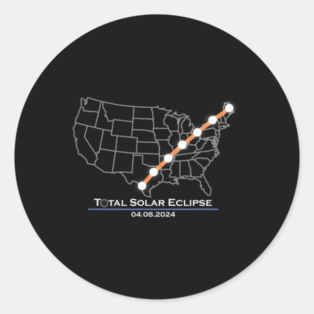 Totality Total Solar Eclipse April 8 2024  Classic Round Sticker (Front)
