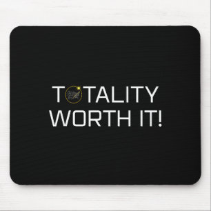Totality Worth It Total Solar Illustration Mouse Pad