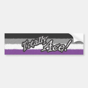 Totally Ace! Bumper Sticker