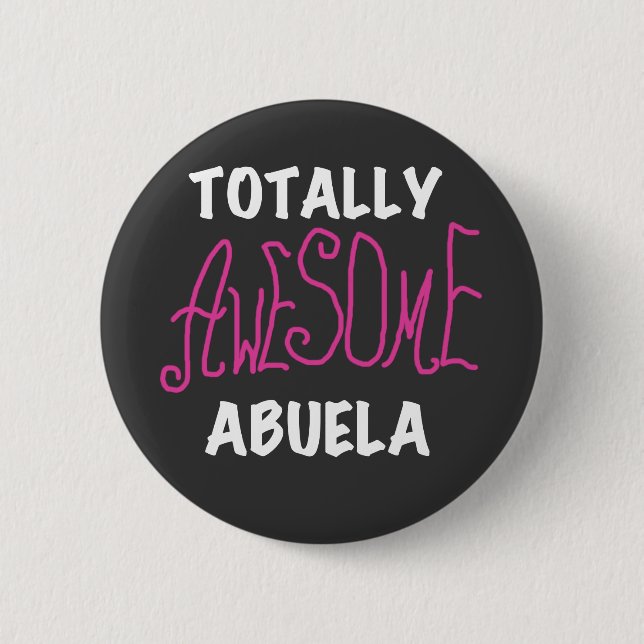 Totally Awesome Abuela Pink T-shirts and Gifts 6 Cm Round Badge (Front)