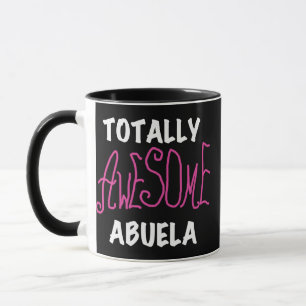Totally Awesome Abuela Pink T-shirts and Gifts Mug